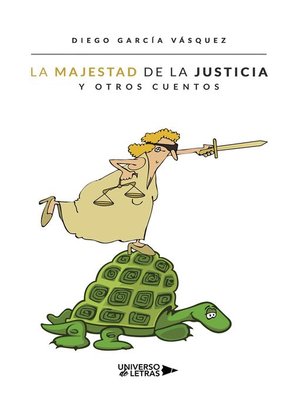 cover image of La majestad de la justicia y otros cuentos